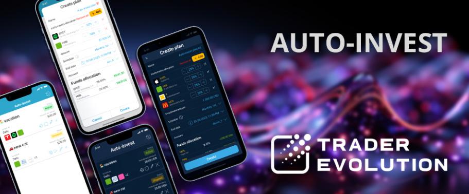 TraderEvolution Global Launches Auto-Invest to Automate Long-Term Investment Strategies