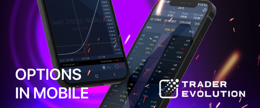 Options Trading and Analysis Tools Have Been Added to TraderEvolution's Mobile Apps